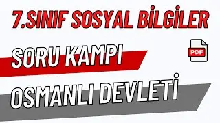 7.Sınıf Sosyal Bilgiler Osmanlı Devleti Kuruluş Dönemi Soru Çözümü