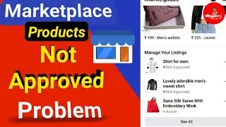 Marketplace Listing Not Approved | Facebook Marketplace Not Approving My Listing