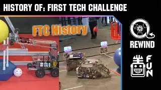 История: FIRST Tech Challenge | Перемотка, эпизод 15 #firsttechchallenge