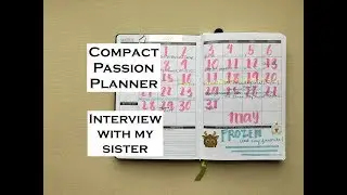 Compact Passion Planner- How my sis uses it!