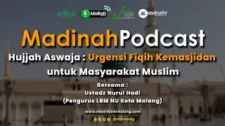 🔴 LIVE | Urgensi Fiqih Kemasjidan untuk Masyarakat Muslim Bersama Ustadz Nurul Hadi