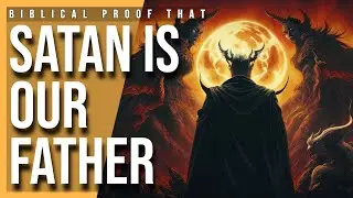Principle Series 2b - We Are the Children of the Devil