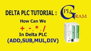 DELTA PLC Tutorial : How Can We Add,Subtract,Multiply and Divide two Numbers In WPLSoft