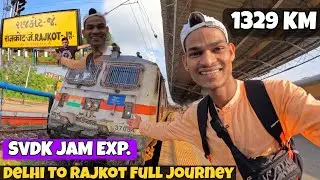 Delhi To Rajkot Train Full Journey | svdk jam exp (12478) | दिल्ली से गुजरात रेल सफर