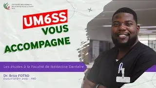 UM6SS vous accompagne - Les &eacute;tudes &agrave; la Facult&eacute; de M&eacute;decine Dentaire