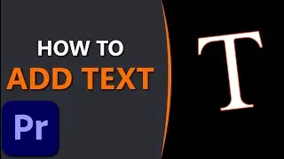 How to create text in Premiere Pro 2023