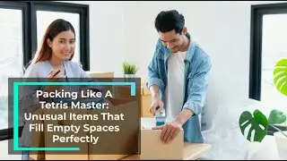 Packing Like A Tetris Master | Better Removalists Perth