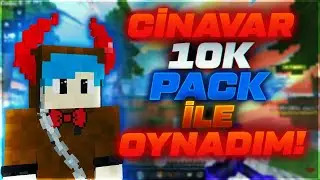 arkadaşlar bug&uuml;n cinavar 10k pack ile oynadım