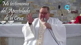 Mi testimonio del Apostolado de la Cruz