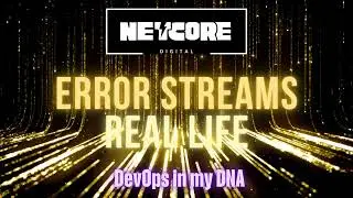 Error Streams Real Life by the NETCORE Boys🎤