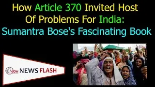 How Article 370 Invited Host Of Problems For India: Sumantra Bose's Fascinating Book