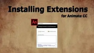 Animate CC:  Installing MXP/ZXP Extensions Tutorial
