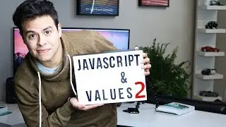 JavaScript Basics: Values 2. Primitive vs Wrapper Objects