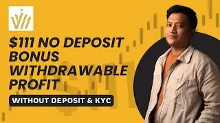 Headway $111 NO DEPOSIT BONUS (Can withdraw profit without deposit & KYC)