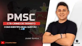 PMSC: CTB: CRIMES DE TRÂNSITO: COMO IDENTIFICAR NA QUESTÃO🚦🚓📘