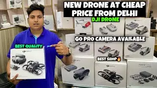 Delhi Drone Market | Dji Drone Cheapest Price Gopro Second Hand Drone | Camera Market In Delhi