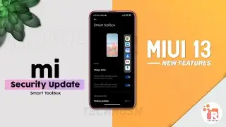 MI Security Update:  MIUI 13 New Smart ToolBox Features enable in Any Xiaomi Redmi and POCO Phones