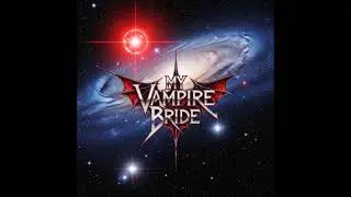 MY VAMPIRE BRIDE