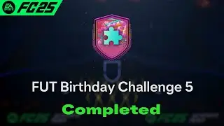 FUT Birthday Challenge 5 SBC Solution Completed - Cheapest Solution FC 25