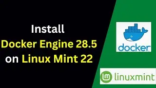 How to Install the Latest Version of Docker Engine on Linux Mint 22 | Step-by-Step Guide 🚀