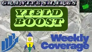 Granite Shares - YieldBoost High Yield ETFs Weekly Update 12/5/25 - 2 NEW Funds