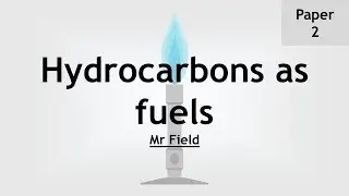 GCSE Chemistry 37 - Burning hydrocarbons