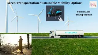 Green Transportation Sustainable Mobility Options