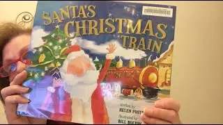 Santa's Christmas Train | book reading | reading out loud