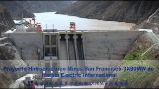 Ｖlog Harbin Electric Corporation Ecuador Minas 3&times;90MW Hydropower Project