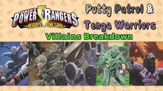 Putty Patrol & Tenga Warriors – Power Rangers: Heroes of the Grid Villains Breakdown