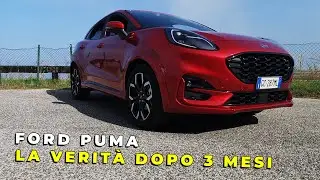 Ford Puma: La verità dopo 3 mesi