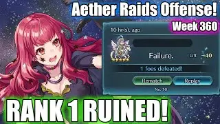 Rank 1 Run RUINED by Filthy Sac Player 😭 | Aether Raids - Week 360 [FEH]
