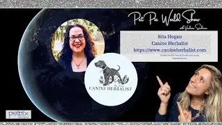 Rita Hogan & Canine Herbalist - Pet Podcast