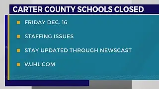 Staffing issues close Carter County Schools Friday