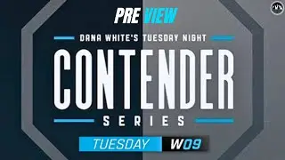 WEEK 9 Dana White's Contender Series | PREDICTIONS, PREVIEW, PICKS & BREAKDOWN | DWCS MMA BEST BETS