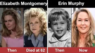 Bewitched (1964&ndash;1972) Cast Then and Now 2026 | Who Survives After 60 Years of Magic?
