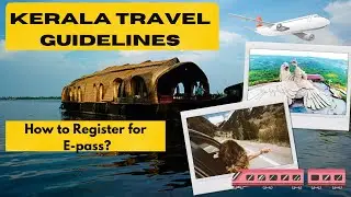 Kerala Travel Guidelines|E-pass Registration|Part-1