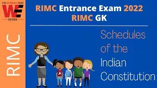 RIMC GK | Indian Polity- Schedules of the Indian Constitution | RIMC December 2022