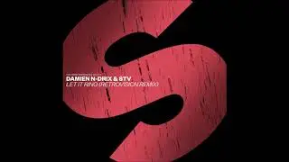 Damien N-Drix & STV - Let It Ring (RetroVision Remix)