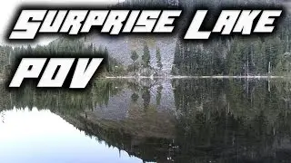 Surprise Lake - POV