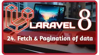 24 fetch & pagination data from database || LARAVEL 8 in Hindi. ||   ( 