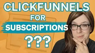 Is ClickFunnels The Best Subscription Software?