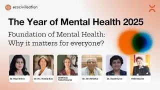 Foundation of Mental Health: Why It Matters for Everyone? I The Year of Mental Health 2025