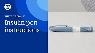 Insulin Pen Instructions | Tufts Medicine