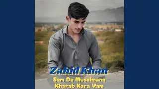 Sam De Musalmana Kharab Kara Yam