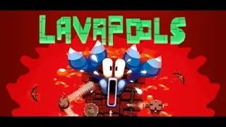 Lavapools || Action Dodging Arcade Game