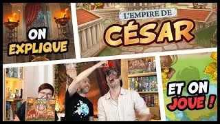 L'empire de C&eacute;sar, on explique et on joue