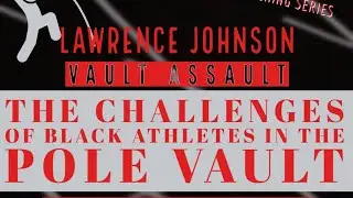 Part #1 Pole Vault Coaching Series_Lawrence Johnson