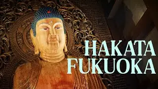 Tochoji: Japan’s Largest Wooden Buddha | Shofukuji: Oldest Zen Temple & Tea Origins | Hakata Fukuoka