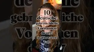 10 gebräuchliche (männliche) Vornamen aus dem Jahr 1897 - Teil 1